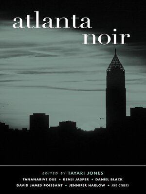 cover image of Atlanta Noir (Akashic Noir)